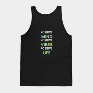 Positive Life, Positive Vibes, Positive Life T-Shirt Tank Top